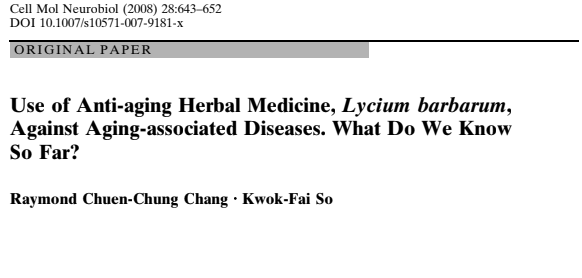 Use of Anti-aging Herbal Medicine, Lycium barbarum, Against Aging-associated Diseases. What Do We Know So Far?