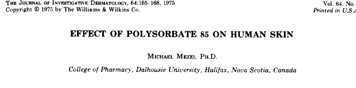 EFFECT OF POLYSORBATE 85 ON HUMAN SKIN